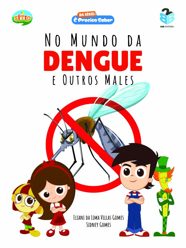 No Mundo da Dengue e Outros Males